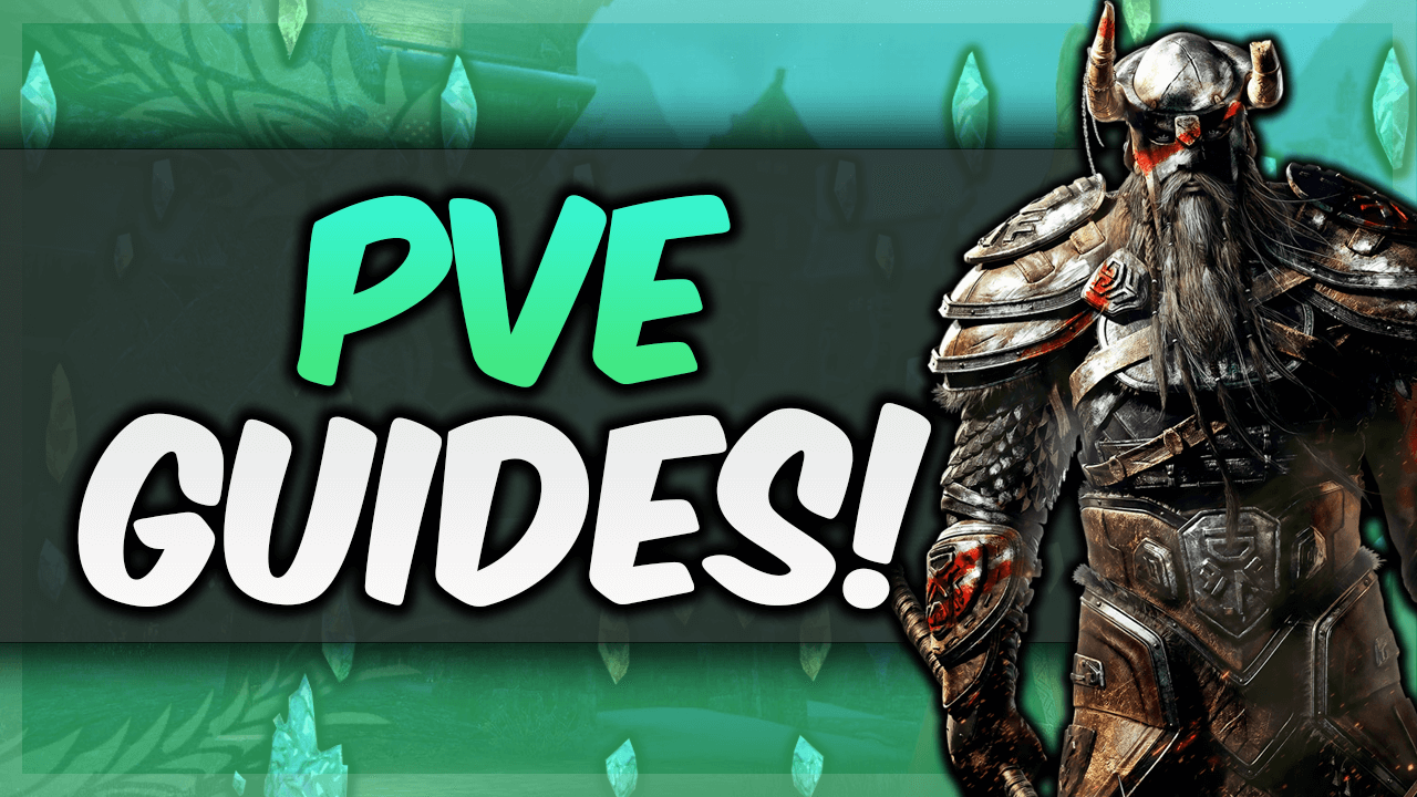 Elder Scrolls Online PvE Guides